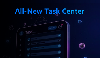 The Task Center is newly launched.
